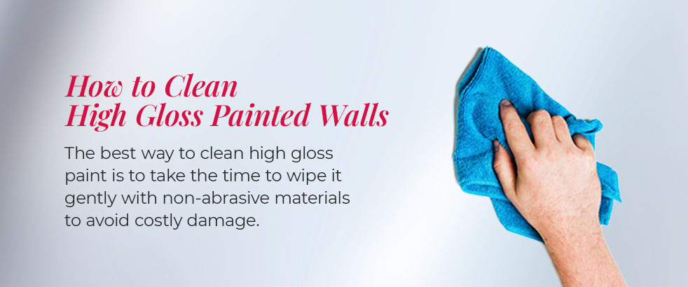 How to Clean High Gloss Painted Walls