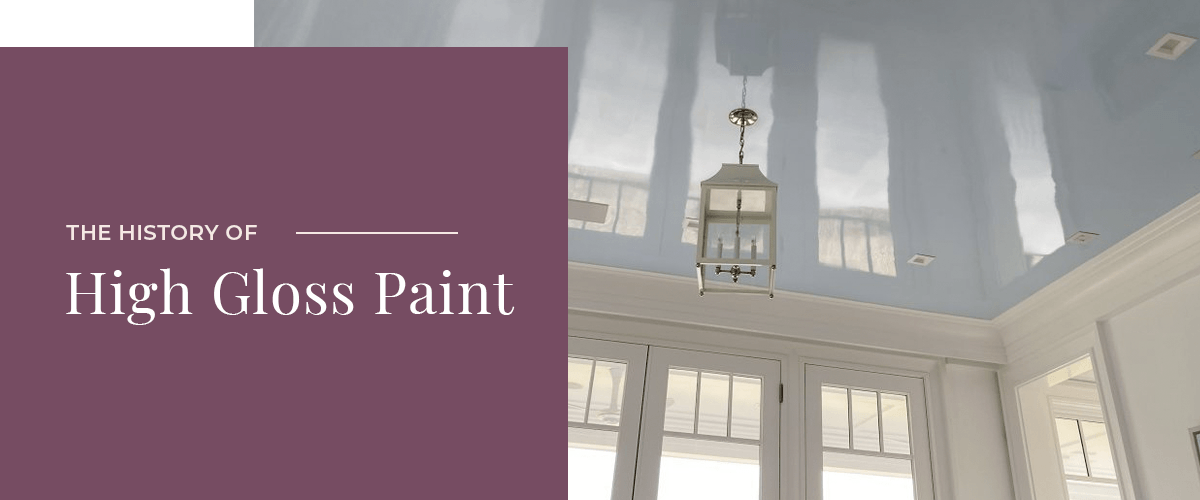 History of high gloss paint