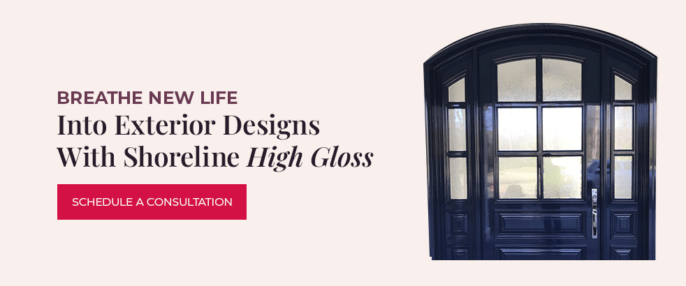 Breathe New Life Into Exterior Designs With Shoreline High Gloss